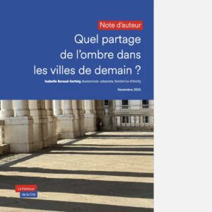 Quel partage de l'ombre dans les villes de demain ?